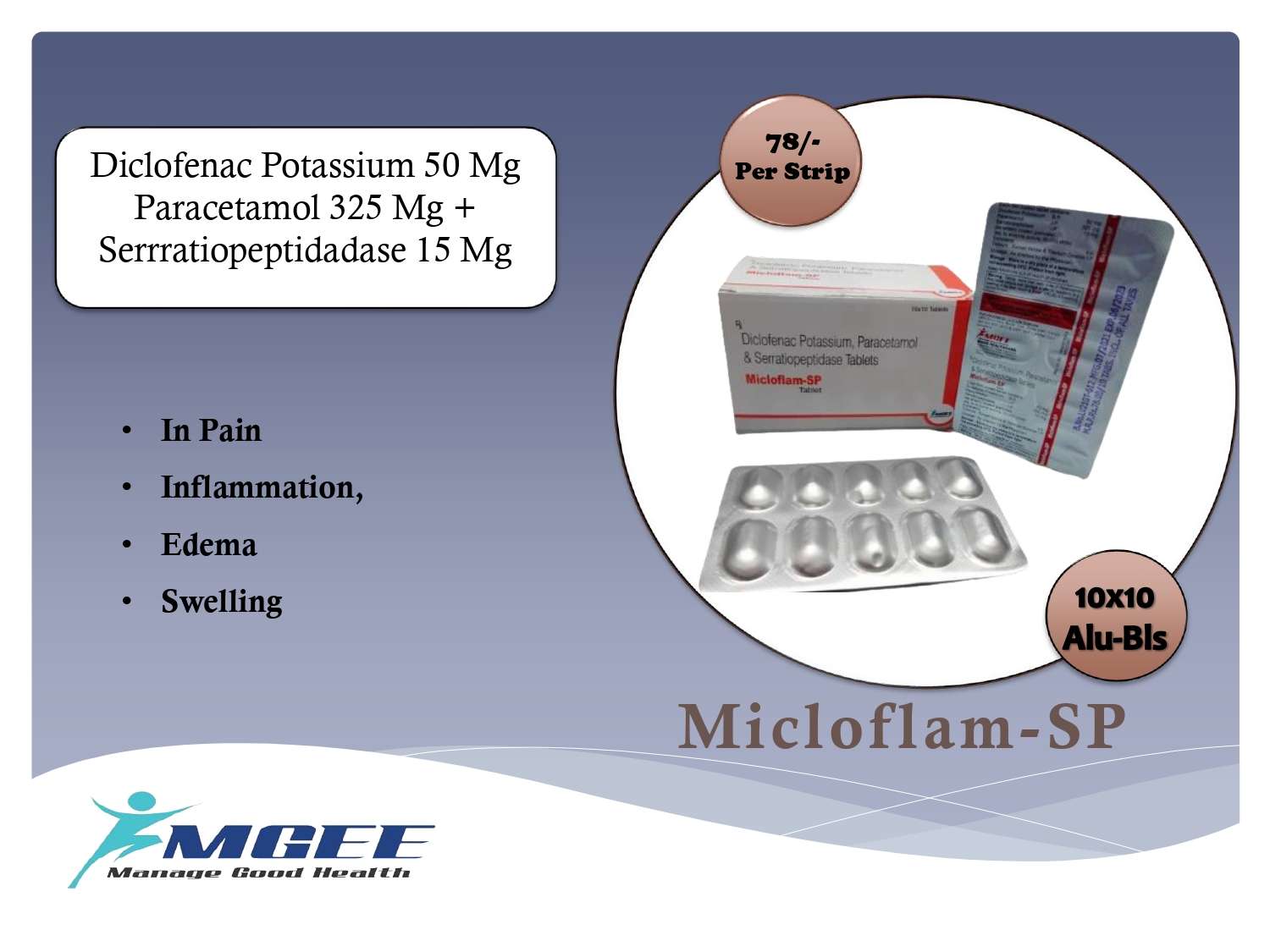diclofenac potassium 50mg paracetamol 325mg + serratiopeptidase
15mg