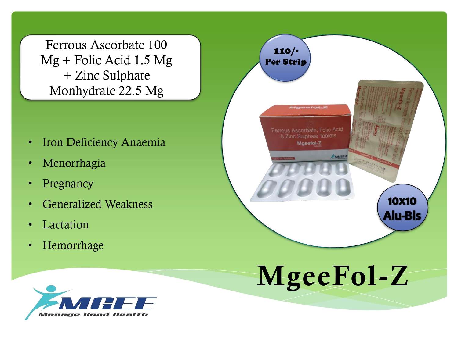ferrous ascorbate 100mg +folic acid 1.5mg + zinc sulphate 22.5mg