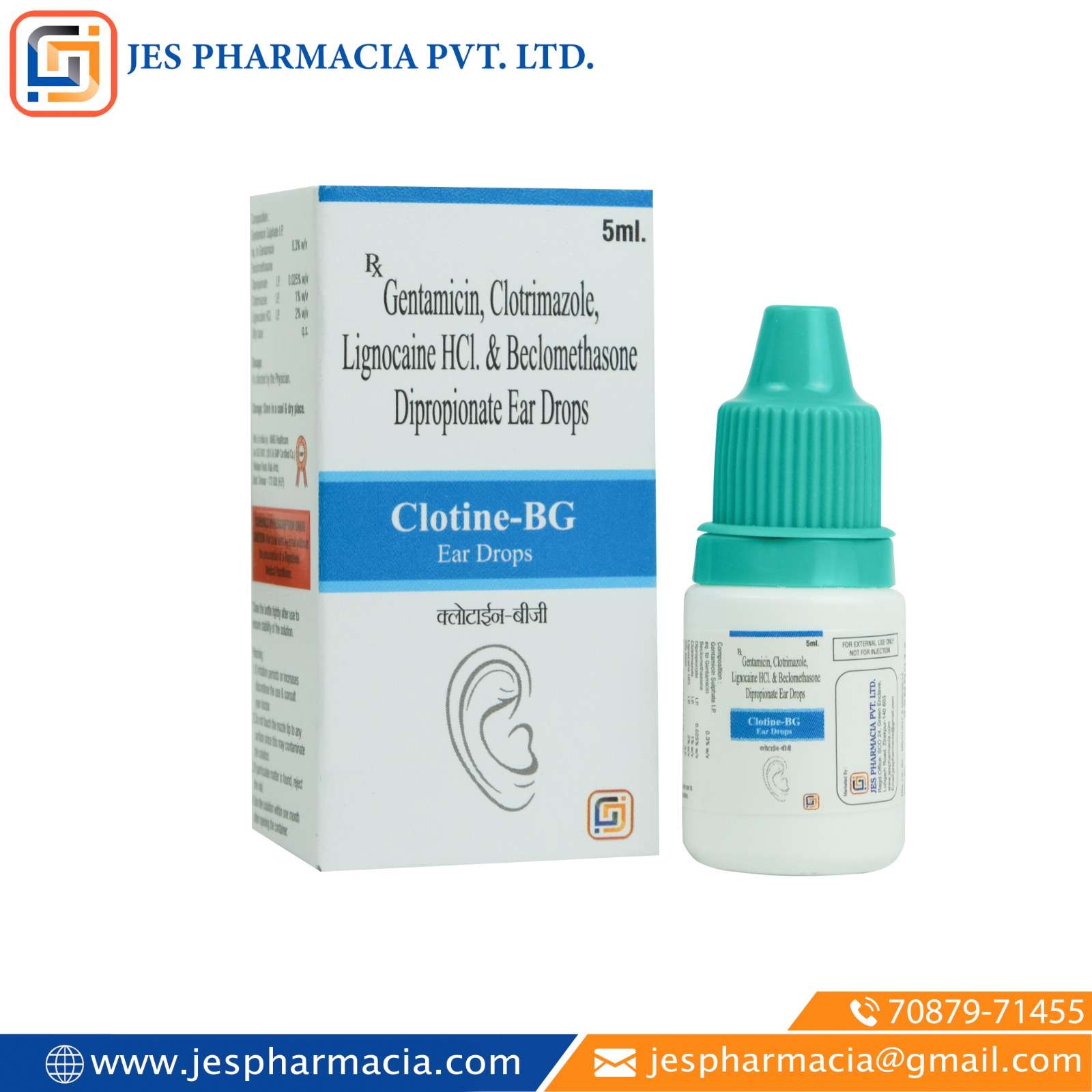 gentamicin 0.3% w/v + beclomethasone   0.025%   w/v+ clotrimazole 1% w/v + lignocaine   hcl
2%   w/v oily base   (ear drops)